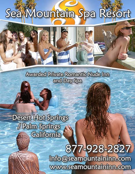 Sea Mountain Ranch Resort and Spa Palm Springs Desert Hot Springs California - Luxurious Romantic Hotel Nudist Clothing Optional Resort